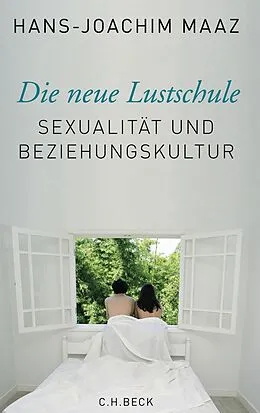 E-Book (epub) Die neue Lustschule von Hans-Joachim Maaz