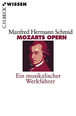 E-Book (epub) Mozarts Opern von Manfred Hermann Schmid