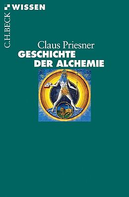 Kartonierter Einband Geschichte der Alchemie von Claus Priesner