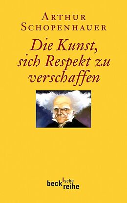 E-Book (pdf) Die Kunst, sich Respekt zu verschaffen von Arthur Schopenhauer