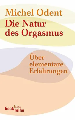 E-Book (pdf) Die Natur des Orgasmus von Michel Odent