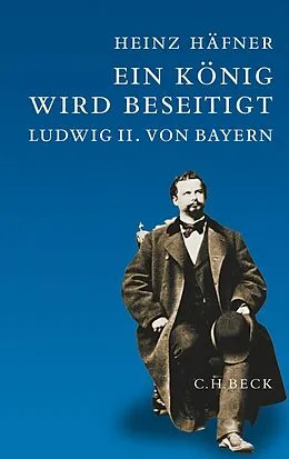 E-Book (epub) Ein König wird beseitigt von Heinz Häfner