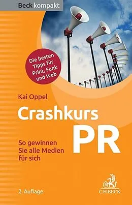 E-Book (epub) Crashkurs PR von Kai Oppel