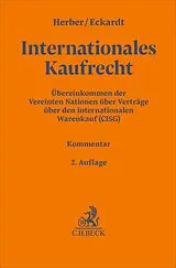Fester Einband Internationales Kaufrecht von Rolf Herber, Tobias Eckardt