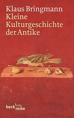 Kartonierter Einband Kleine Kulturgeschichte der Antike von Klaus Bringmann