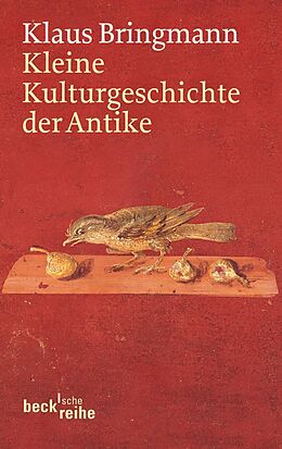 E-Book (epub) Kleine Kulturgeschichte der Antike von Klaus Bringmann