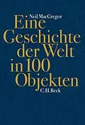 E-Book (epub) Eine Geschichte der Welt in 100 Objekten von Neil MacGregor