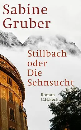 E-Book (epub) Stillbach oder Die Sehnsucht von Sabine Gruber