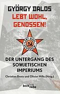 E-Book (epub) Lebt wohl, Genossen! von György Dalos