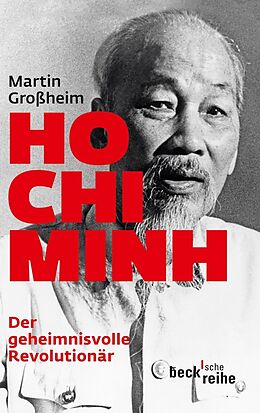 Kartonierter Einband Ho Chi Minh von Martin Großheim