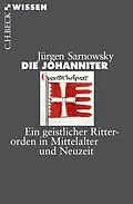 E-Book (epub) Die Johanniter von Jürgen Sarnowsky