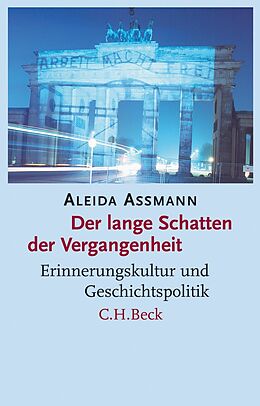 E-Book (pdf) Der lange Schatten der Vergangenheit von Aleida Assmann