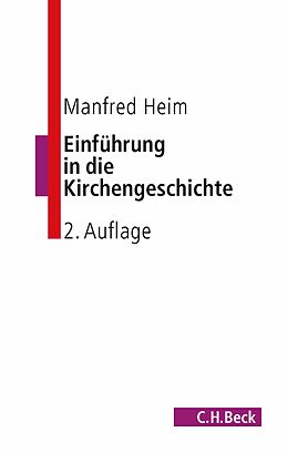 E-Book (epub) Einführung in die Kirchengeschichte von Manfred Heim