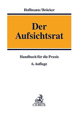 Fester Einband Der Aufsichtsrat von Dietrich Hoffmann, Norbert Bröcker