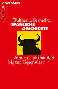 E-Book (epub) Spanische Geschichte von Walther L. Bernecker