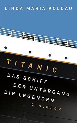 Fester Einband Titanic von Linda Maria Koldau