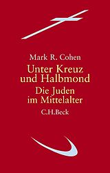 Kartonierter Einband Unter Kreuz und Halbmond von Mark R. Cohen