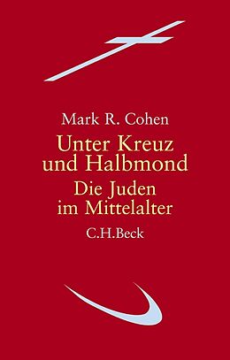 Kartonierter Einband Unter Kreuz und Halbmond von Mark R. Cohen