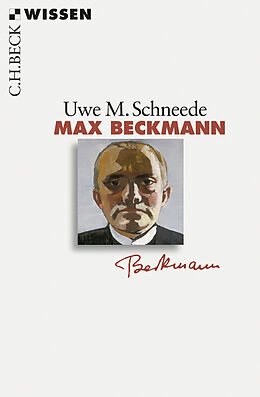 Kartonierter Einband Max Beckmann von Uwe M. Schneede