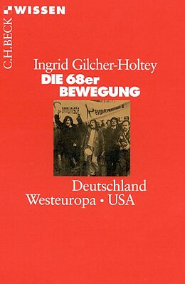 E-Book (epub) Die 68er Bewegung von Ingrid Gilcher-Holtey