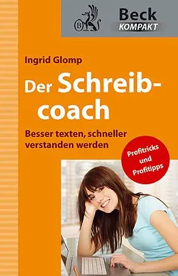 E-Book (epub) Der Schreibcoach von Ingrid Glomp