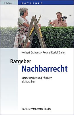 E-Book (epub) Ratgeber Nachbarrecht von Herbert Grziwotz, Roland Rudolf Saller