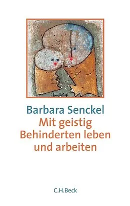 E-Book (epub) Mit geistig Behinderten leben und arbeiten von Barbara Senckel