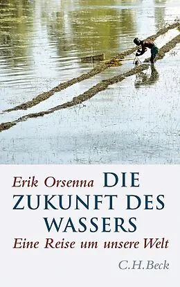 E-Book (epub) Die Zukunft des Wassers von Érik Orsenna