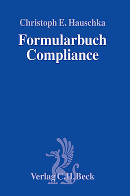 Fester Einband Formularbuch Compliance von Christoph E Hauschka