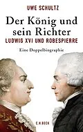 E-Book (epub) Der König und sein Richter von Uwe Schultz