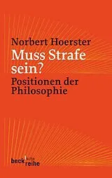 Kartonierter Einband Muss Strafe sein? von Norbert Hoerster