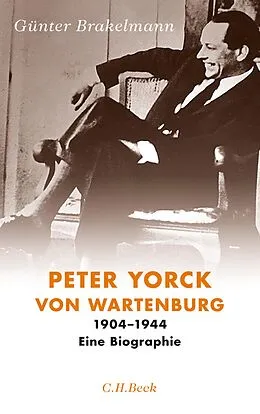 E-Book (epub) Peter Yorck von Wartenburg von Günter Brakelmann