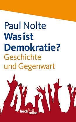 Kartonierter Einband Was ist Demokratie? von Paul Nolte