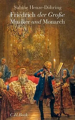 E-Book (epub) Friedrich der Große von Sabine Henze-Döhring