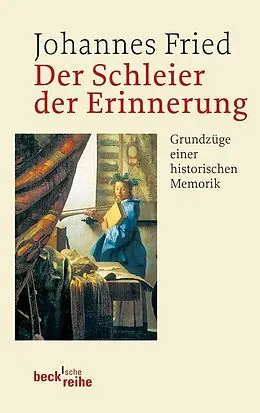 E-Book (epub) Der Schleier der Erinnerung von Johannes Fried