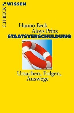 Kartonierter Einband Staatsverschuldung von Hanno Beck, Aloys Prinz