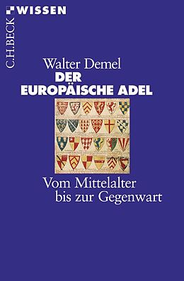 E-Book (epub) Der europäische Adel von Walter Demel