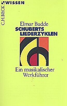Kartonierter Einband Schuberts Liederzyklen von Elmar Budde