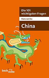 E-Book (epub) Die 101 wichtigsten Fragen - China von Hans van Ess