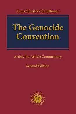 E-Book (pdf) The Genocide Convention von Christian J. Tams, Lars Berster, Björn Schiffbauer