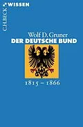 E-Book (epub) Der Deutsche Bund von Wolf D. Gruner