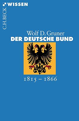 E-Book (epub) Der Deutsche Bund von Wolf D. Gruner