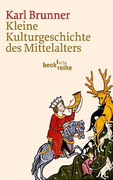E-Book (pdf) Kleine Kulturgeschichte des Mittelalters von Karl Brunner