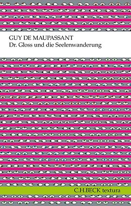 E-Book (epub) Dr. Gloss und die Seelenwanderung von Guy de Maupassant
