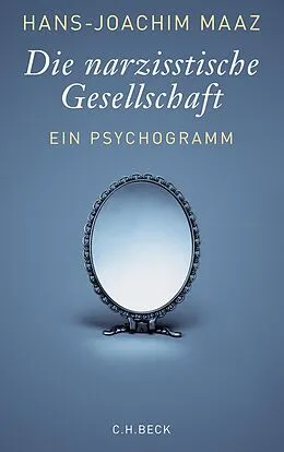 E-Book (epub) Die narzisstische Gesellschaft von Hans-Joachim Maaz