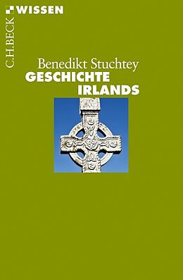 Kartonierter Einband Geschichte Irlands von Benedikt Stuchtey