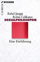 E-Book (pdf) Sozialphilosophie von Rahel Jaeggi, Robin Celikates