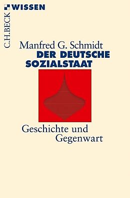 Kartonierter Einband Der deutsche Sozialstaat von Manfred G. Schmidt