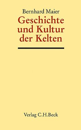 E-Book (pdf) Geschichte und Kultur der Kelten von Bernhard Maier