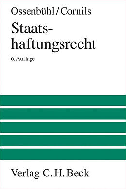Fester Einband Staatshaftungsrecht von Fritz Ossenbühl, Matthias Cornils